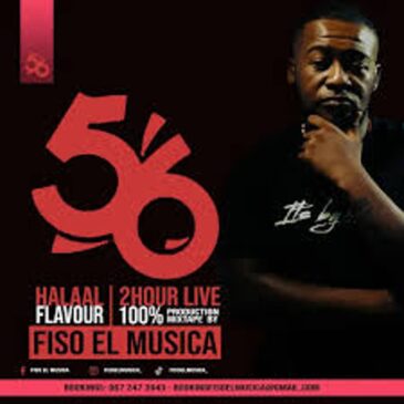 Fiso El Musica – Halaal Flavour #056 2Hours (100% Production Mix) Mp3 Download Fakaza