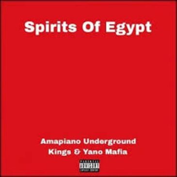 Amapiano Underground Kings & Yano Mafia – Spirits Of Egypt Mp3 Download Fakaza