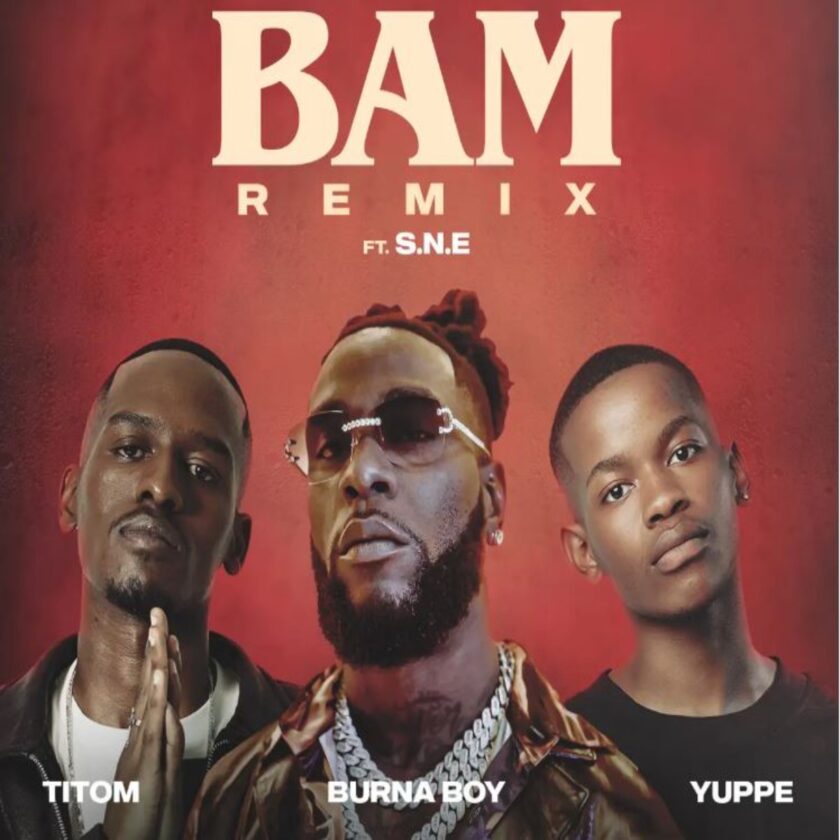 TitoM, Yuppe & Burna Boy  Tshwala Bam (Feat. S.N.E) [Remix] Mp3 Download fakaza