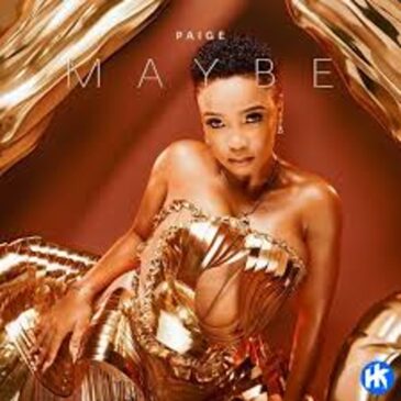 Paige SA Maybe Mp3 Download