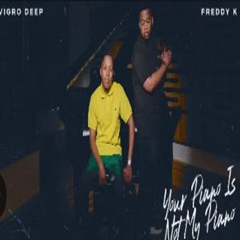 Vigro Deep & Freddy K Nomsa Mp3 Download