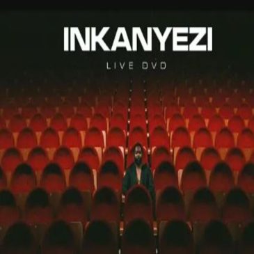 Sjava – Inkanyezi Live DVD 1 Sjava Inkanyezi Live DVD Mp3 Download Fakaza