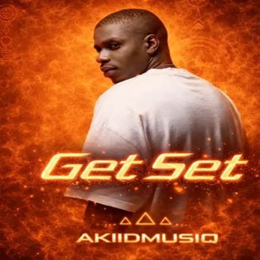 AkiidMusiq Get Set Album Download Fakaza