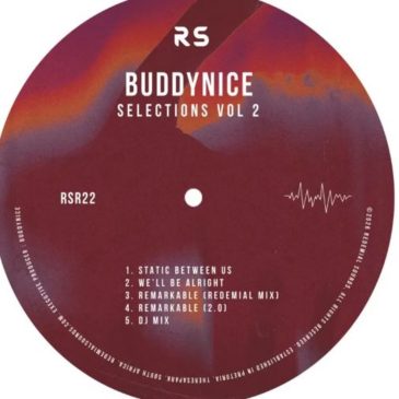 Tracklist Below: Buddynice – Static Between Us MP3 Download Buddynice – Remarkabke (2.0) MP3 Download Buddynice – Remarkabke (Redemial Mix) MP3 Download Buddynice – We’ll Be Alright MP3 Download Buddynice – Selections Vol 2 (DJ Mix) MP3 Download