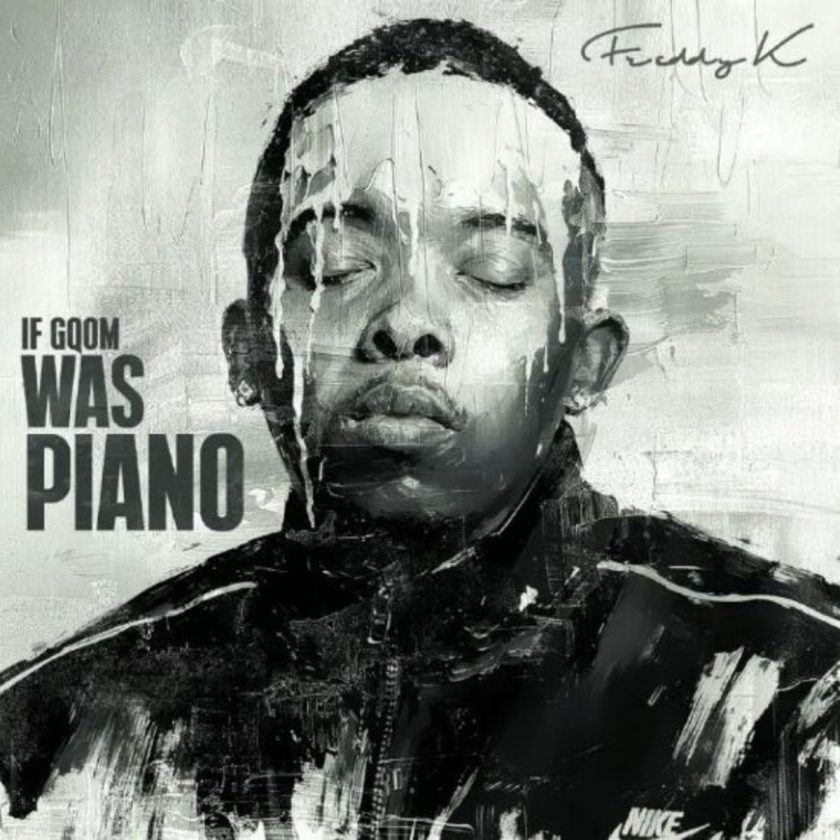 Freddy K If Gqom Was Piano Mp3 Download Fakaza