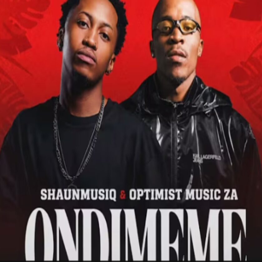 Shaunmusiq & Optimist Music ZA – ONDIMEME
